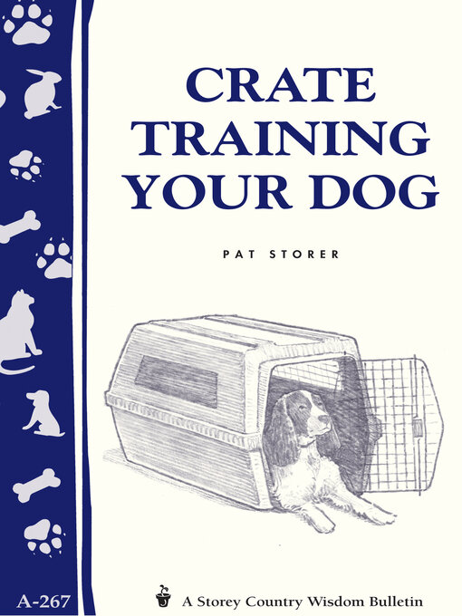 Title details for Crate Training Your Dog by Pat Storer - Available